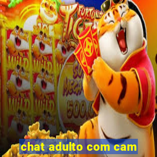 chat adulto com cam